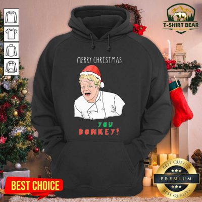 Gordon Ramsay Merry Christmas You Donkey Hoodie - Design by T-shirtbear.com Gordon Ramsay Merry Christmas You Donkey Hoodie - Design by T-shirtbear.com