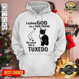 Black Cat I Asked God For A True Friend So He Sent Me A Tuxedo Hoodie - Design by T-shirtbear.com
