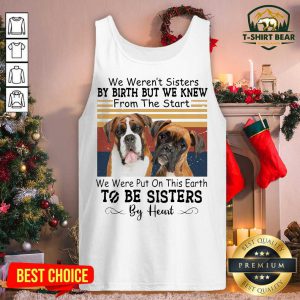 Boxer Dog We Weren’t Sisters By Birth But We Knew To Be Sisters By Heart Vintage Retro Tank Top - Design by T-shirtbear.com
