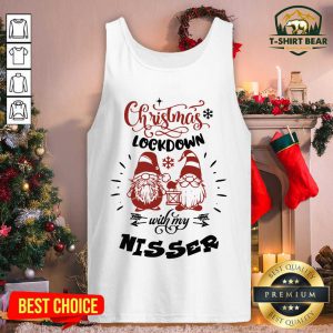 Gnomies Merry Christmas Lockdown With My Nisser Tank Top - Design by T-shirtbear.com