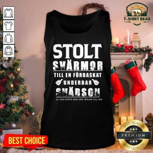 Jag Ar En Solt Svarmor Till En Forbaskat Underbar Svarson Tank Top - Design by T-shirtbear.com