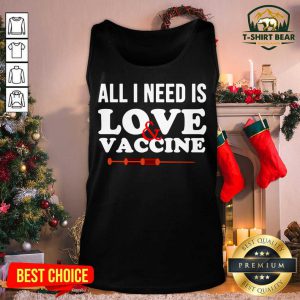 All I Need Is Love And Vaccine Corona Virus Tank Top - Design by T-shirtbear.com