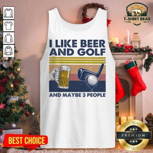 I Like Beer And Golf And Maybe 3 People Vintage Retro Tank Top - Design by T-shirtbear.com