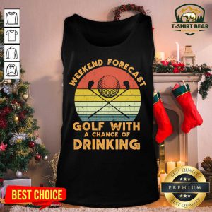 Weekend Forecast Golf Withh A Chance Of Drinking Vintage Retro Tank Top - Design by T-shirtbear.com