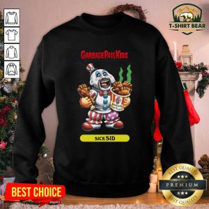 Captain Spaulding Garbage Pail Kids Sick Sid Sweatshirt - Design by T-shirtbear.com