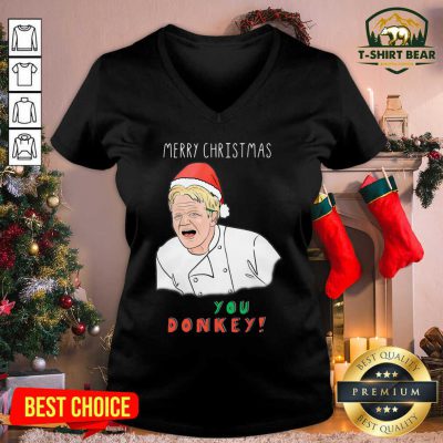 Gordon Ramsay Merry Christmas You Donkey V-neck - Design by T-shirtbear.com Gordon Ramsay Merry Christmas You Donkey V-neck - Design by T-shirtbear.com