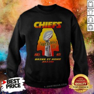 Appalled Kansas City Chiefs 2021 AFC Champions Super Bowl LV Bring It Home Again Sweatshirt - Design by T-shirtbear.com