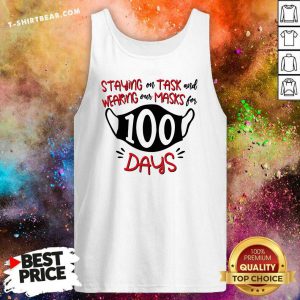 Cross Staying On Task And Wearing Our Masks For 100 Days Tank Top - Design by T-shirtbear.com