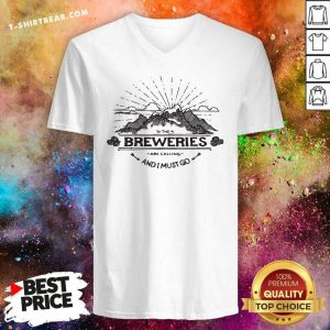 Delighted The Breweries Are Calling 4 And I Must Go V-neck - Design by T-shirtbear.com