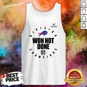 Buffalo Bills Champions 2020 Won Not Done Tank Top