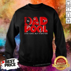 Dad Superhero Pool Parody Dad Birthday Gift 2021 Sweatshirt