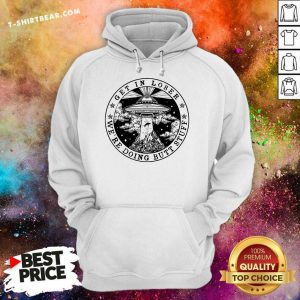 Get In Loser We’re Doing Butt Stuff Hoodie - Design By T-shirtbear.com