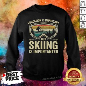 School Is Important But Skiing Is Importanter Vintage Retro Sweatshirt - Design by T-shirtbear.com