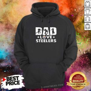 Pittsburgh Steelers Dad Love Steelers Hoodie