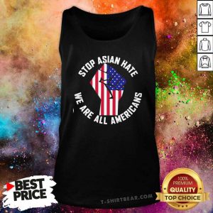 Nice Stop Asian Hate We Are All Americans Tank Top - Design by T-shirtbeear.com