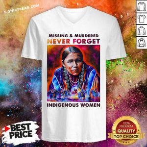 Colorful Missing And Murdered Never Forget Indigenous Women V-neck - Design by T-shirtbear.com