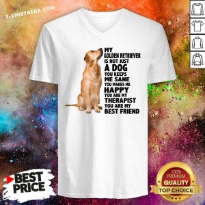 Cute My Golden Retriever You Are My Therapist My Best Friends V-neck - Design by T-shirtbear.com