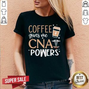 Coffee Gives Me CNA Powers V-neck - Design by T-shirtbear.com