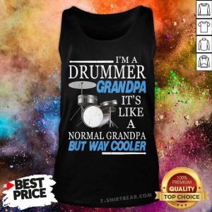 Drummer Grandpa It Is Like A Normal Grandpa Tank Top - Design by T-shirtbear.com