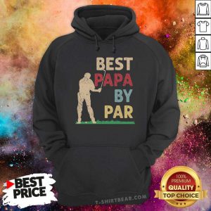 Golf Best Papa By Par Hoodie - Design by T-shirtbear.com