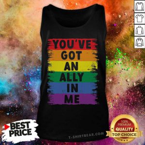 Good You Have Got An Ally In Me Rainbow Pride Flag Tank Top - Design by T-shirtbear.com
