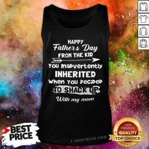 Happy Fathers Day You Inabvertently Inherited Tank Top - Design by T-shirtbear.com