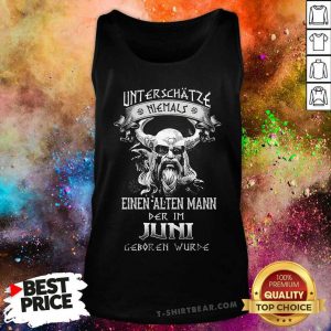 Unterschatze Niemals Einen Alten Mann Juni Viking Tank Top
