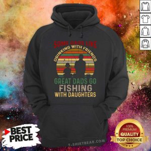 Great Dads Go Fishing With Daughter Vintage Retro Hoodie - Design by T-shirtbear.com