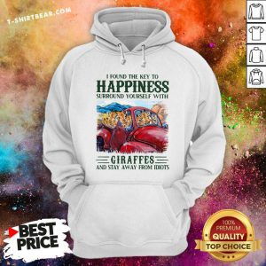 Key To Happiness Surround Yourself With Giraffes Hoodie - Design by T-shirtbear.com