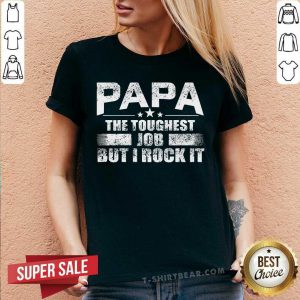 Papa The Toughest Job But I Rock It V-neck - Design by T-shirtbear.com