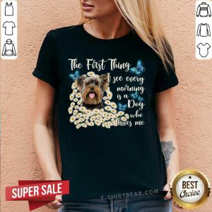 Yorkshire Terrier The First Thing I See Every Morning V-neck - Design by T-shirtbear.com