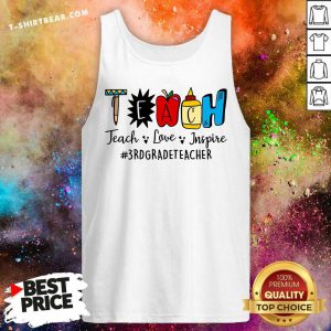 Teach Love Inspire 3rd Grade Teacher Tank Top - Design by T-shirtbear.com