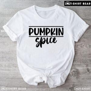 Pumpkin Spice Thanksgiving Vibes T-Shirt