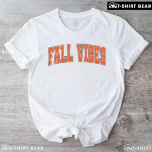 Fall Vibes Happy Thanksgiving T-Shirt