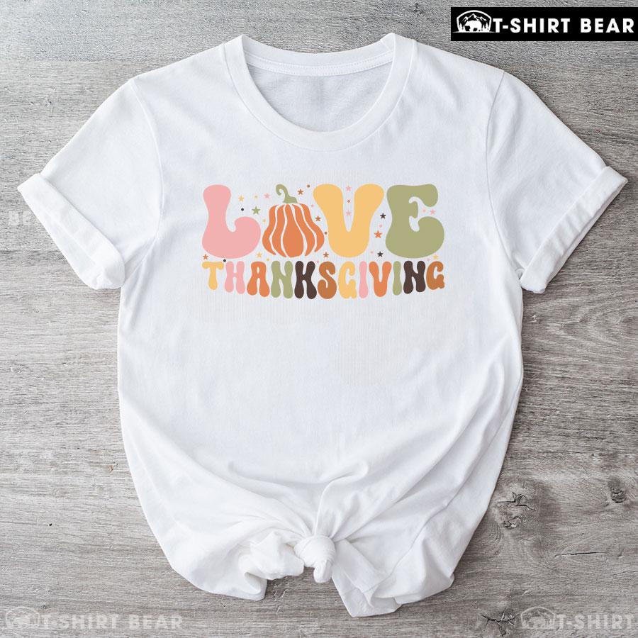 Love Thanksgiving Pumpkin T-Shirt