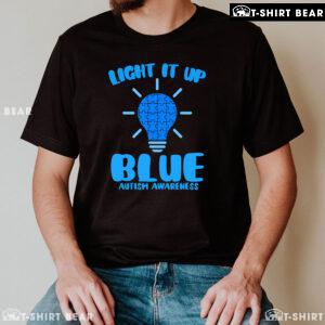 Light It Up Blue Light Bulb Autism Awareness T-Shirt