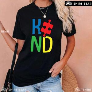 Kind Puzzle Piece Autism Awareness T-Shirt