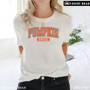 Pumpkin Spice Thanksgiving Day T-Shirt