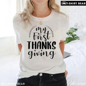 My First Thanksgiving Fall Season T-Shirt