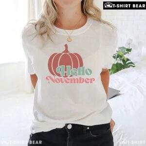 Hello November Pumpkin Thanksgiving T-Shirt