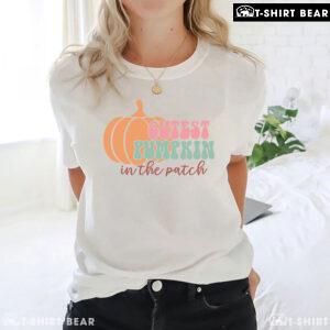 Cutest Pumpkin In The Patch T-Shirt