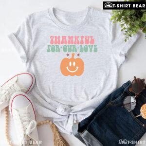 Thankful For Our Love Pumpkin T-Shirt