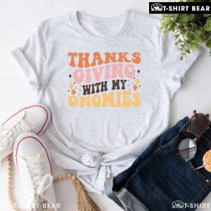 Thanksgiving With My Gnomies T-Shirt