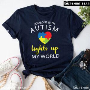 Someone With Autism Lights Up My World Heart Autism Awareness T-Shirt