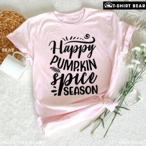Happy Pumpkin Spice Season T-Shirt