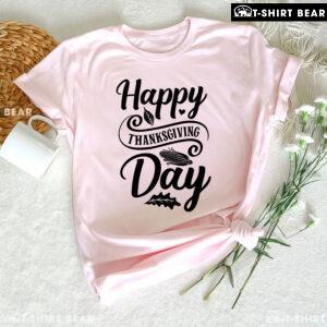 Happy Thanksgiving Day T-Shirt