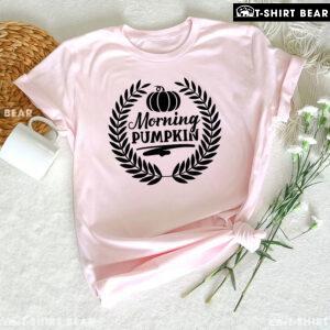 Morning Pumpkin Thanksgiving T-Shirt