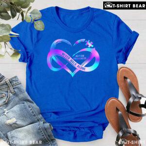 Never Walk Alone Infinity Heart Sign Autism Awareness T-Shirt