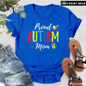 Proud Autism Mom T-Shirt - Women's Tee