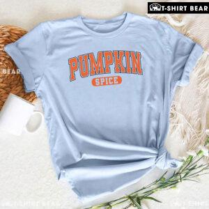 Pumpkin Spice Thanksgiving Day T-Shirt